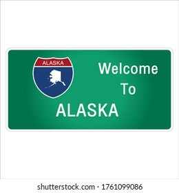 Roadway sign Welcome to Signage on the highway in american style Providing alaska state information and maps On the green background of the sign vector art image illustration 