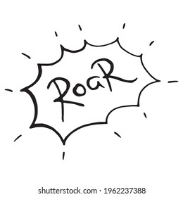 Roar. Cartoon roar tiger with hand lettering , decor elements. Baby design for cards, poster decoration, t-shirt print.