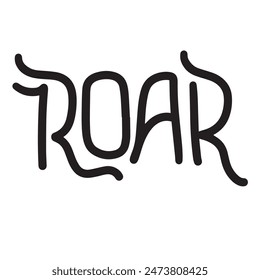 Roar text lettering. Hand drawn vector art.