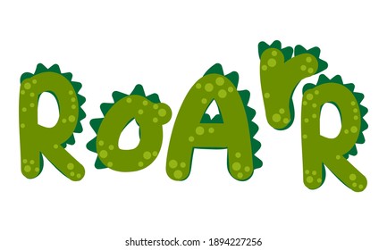 Roar word with with predatory pattern - Cute Dino print design - funny hand drawn doodle, cartoon alligator. Good for Poster or t-shirt textile graphic design. Vector hand drawn illustration.