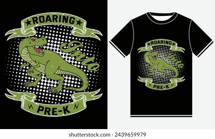 Roaring Inta Pre-k - Trex Vector Tshirt - illustration vector art - Trex T-shirt Design Template - Print