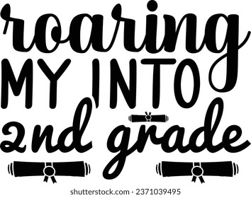 Roaring My into 2nd Grade 