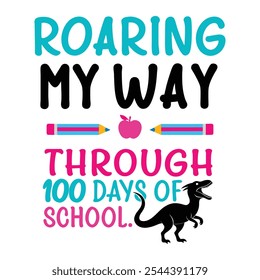 Roaring My Way Through 100 Days of School - Fun Dinosaur-Themed Milestone Design