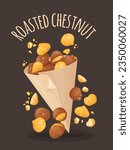 Roasted chestnuts. Roast cartoon chestnut in paper bag, grilled nuts in nature organic food on france or turkey bazaar, roasting snack vector illustration of nutrition delicious, ingredient kernel