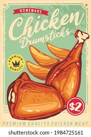 Roasted chicken drumsticks vintage promo graphic. Retro poster ad with crispy chicken meat. Grilled food diner menu vector illustration. Fast food advertisement.