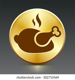 Roasted Chicken on Gold Round Button