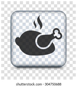 Roasted Chicken on Transparent Square Button