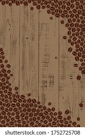 Roasted coffee beans over wood blank frame. Graphic menu dark wooden rustic template vector illustration.