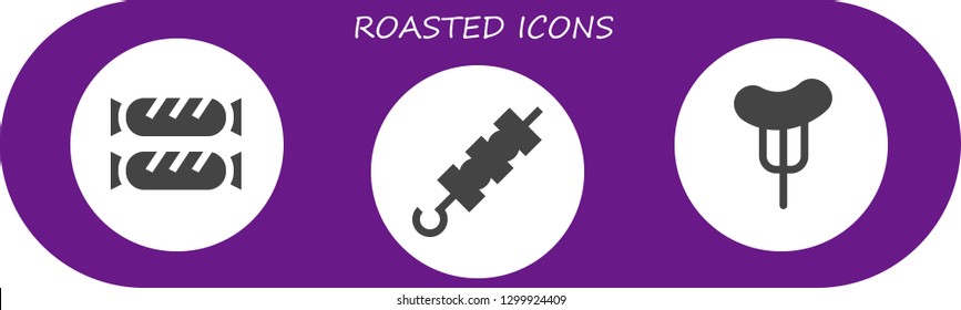  roasted icon set. 3 filled roasted icons.  Simple modern icons about  - Sausage, Brochette