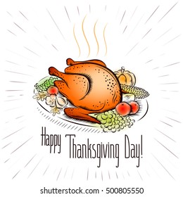 Roasted turkey on Thanksgiving Day; Vintage hand drawn vector background Eps10