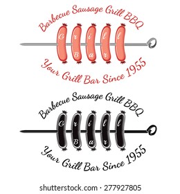 Roasting sausages on spit with text grill bar. Bbq bar restaurant label or banner two variant color and black isolated on white