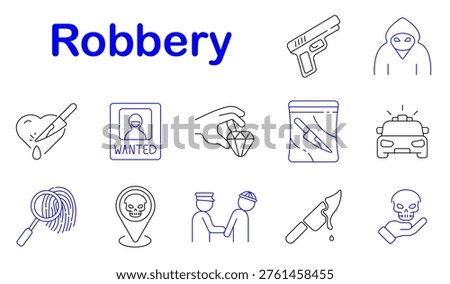 Robbery crime set icon. Line style icons display gun weapon, masked thief, heart knife, wanted poster, diamond theft, evidence bag, police car, fingerprint scan, danger marker, arrest scene