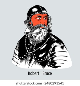 Robert I Bruce - King of Scotland, one of the greatest Scottish monarchs, war of independence against England. Hand drawn vector illustration