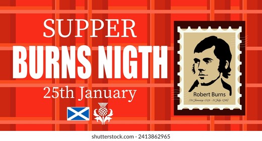 Robert Burns Night 25th January Scottish heritage festival. Robert Burns - Scottish poet, folklorist, author of numerous poems and poems. Vector illustration.