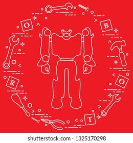 Robot, cubes with letters, toy tools (screwdriver, wrench, screw, hammer). Toys for children. Robotics, technologies. Design for banner, poster or print.