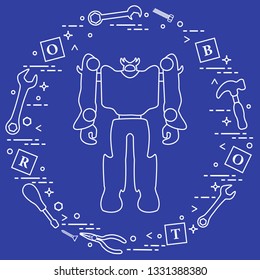 Robot, cubes with letters, toy tools (screwdriver, wrench, screw, hammer). Toys for children. Robotics, technologies. Design for banner, poster or print.