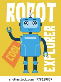 Robot explorer. Illustration for graphic t-shirt and other uses