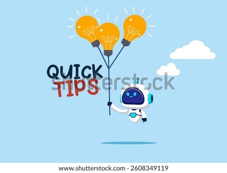 Robot holding lightbulb ideas balloon telling quick tips. Quick tips for business, useful ideas or smart trick to success, advice or suggestion information for improvement.