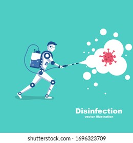 The robot kills the coronavirus bacterium. Disinfection concept. Technologies human security. Spray bottle disinfects. Ai saves humanity from covid-19. Spraying antibacterial. Vector flat design.