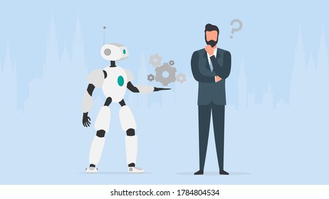 The robot offers a solution. Businessman with a question. People and robots teamwork concept. Vector.