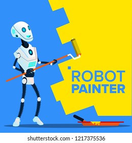 Robot Painter Paints The Wall With Roll Brush Vector. Isolated Illustration