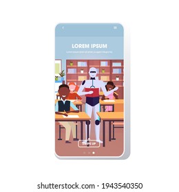 robot teacher with pupils at lesson artificial intelligence technology education concept primary school classroom interior smartphone screen mobile app copy space full length