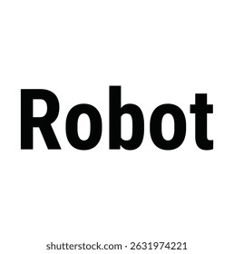 robot text for T-shirt print and other use on white background.