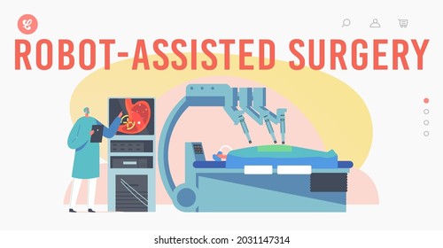 Robot-Assisted Surgery Landing Page Template. Doctor Characters Distantly Control Cyborg Arm for Patient Operation with Medical Surgical Futuristic Technologies. Cartoon People Vector Illustration