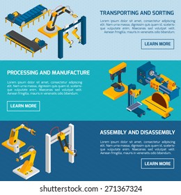 Robotic arms horizontal banners set with isometric manufacturing process products transporting vector illustration