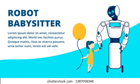 Robotic Babysitter Flat Vector Banner Template. Futuristic Child Care Service Typography with Text Space. Cartoon Cyborg Holding Girl Hand. Artificial Intelligence Kindergarten Invention