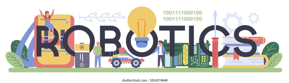 Robotics school subject typographic header. Robot engineering and programming. Idea of artificial intelligence and futuristic technology. Isolated vector illustration