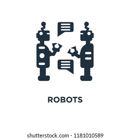 Robots icon. Black filled vector illustration. Robots symbol on white background. Can be used in web and mobile.