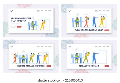 Robots Replace Workers Landing Page Template Set. Male Character Leaving Office with Stuff in Box due to Dismissal from Workplace. Automation, Futuristic Technologies. Cartoon Vector Illustration