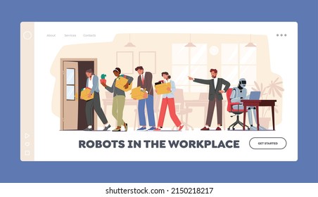 Robots en la plantilla de la página de aterrizaje del lugar de trabajo. Jefe reemplazando empleados en Cyborg. Caracteres de trabajadores que dejan el cargo con cosas en cajas debido al despido del trabajo. Ilustración de vectores de personas de caricatura