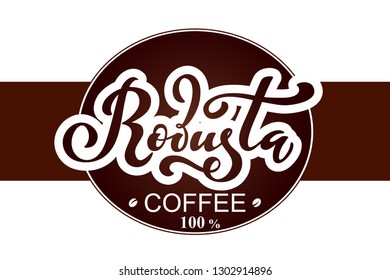 Robusta coffee logo. Vector illustration of handwritten lettering.