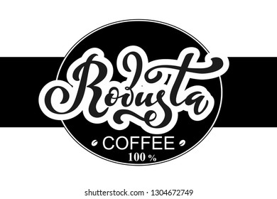 Robusta coffee logo. Vector illustration of handwritten lettering.