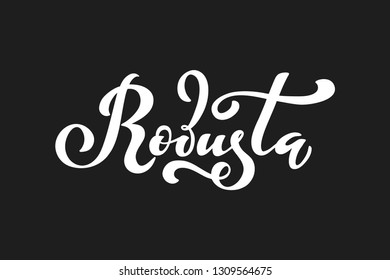 Robusta coffee logo. Vector illustration of handwritten lettering.