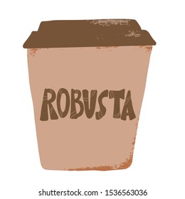 Robusta emblem text. Hand drawn lettering. Hot beverage. Sorts of coffee. Vector illustration.