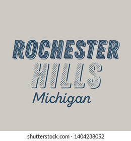 Rochester Hills, Michigan t-shirt printing design, typography, vector graphics, illustration, badge applique label.