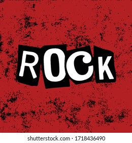 Rock art lettering on red dirty grunge background