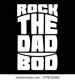 rock the bad bod, typography lettering design, printing for t shirt, banner, poster, mug, greeting cart etc