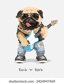 rock and bark slogan with cartoon pug dog holding guitar hand drawn vector illustration