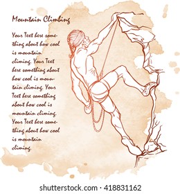 Rock climber.  Sketch of an athletic man climbing up the cliff. Grunge background, vintage look. EPS10 vector illustration.