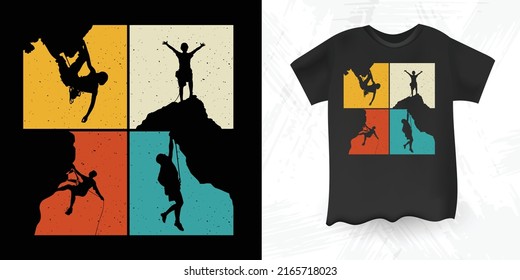 Rock Climbing Climber Gift Funny Retro Vintage Rock Climbing T-shirt Design svg