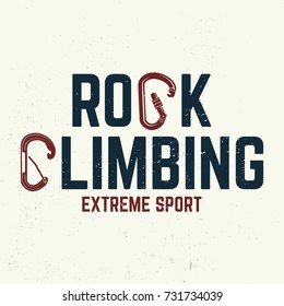 Rock Climbing club badge. Vector. Concept for shirt or logo, print, stamp or tee. Typography design with a straight gate locking carabiner for bolt and carabiner witn keylock nose. Extreme sport