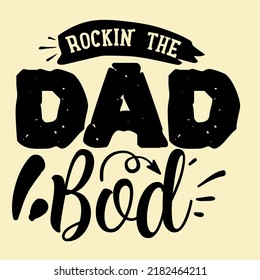 Rock the dad bod Dad Shirt Bundle vector illustration design