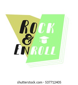 Rock and enroll. 'Registration for a course' now open. College enrollment concept. typography with graduation hat icon on white background.