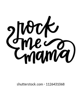 Rock Me Mama