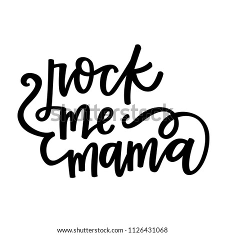 Rock Me Mama
