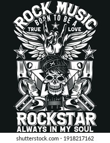 Rock Music Born To Be A Rockstar T-Shirt Design For Rock Music Lovers